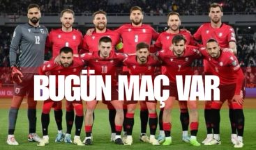 Bugün maç günü!