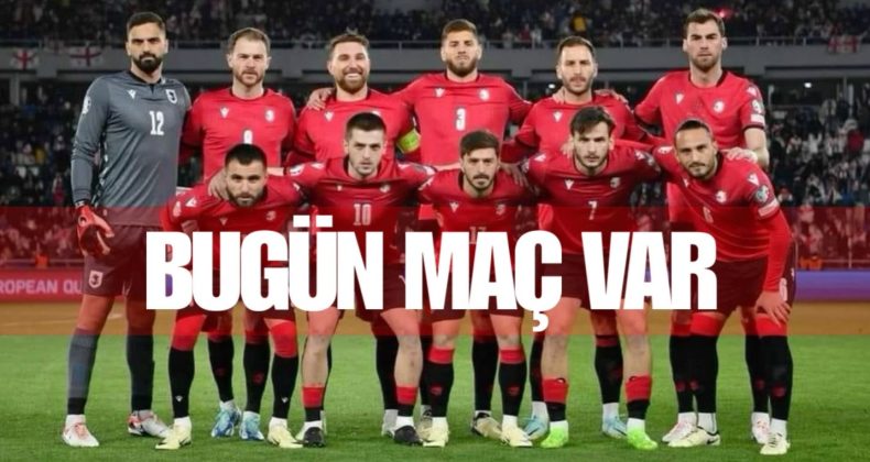 Bugün maç günü!