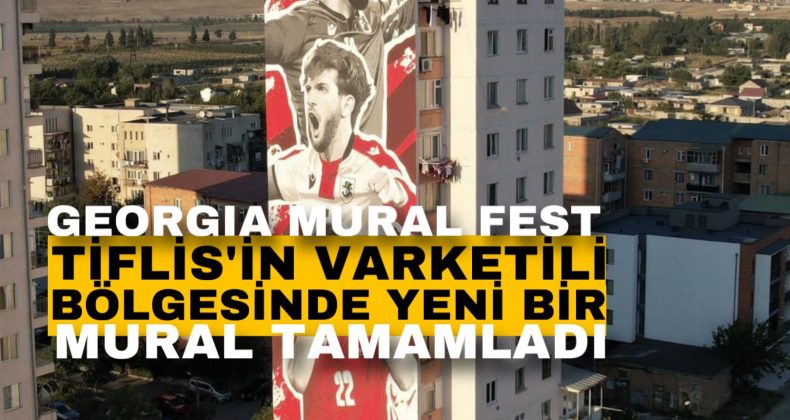 Georgia Mural Fest Tiflis’in Varketili Bölgesinde Yeni Bir Mural Tamamladı