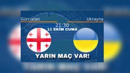Yarın Ukrayna Gürcistan Futbol Maçı Var