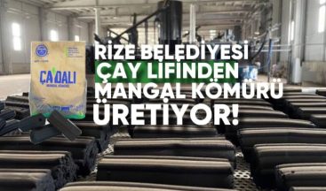 Rize Belediyesi çay lifinden mangal kömürü üretiyor