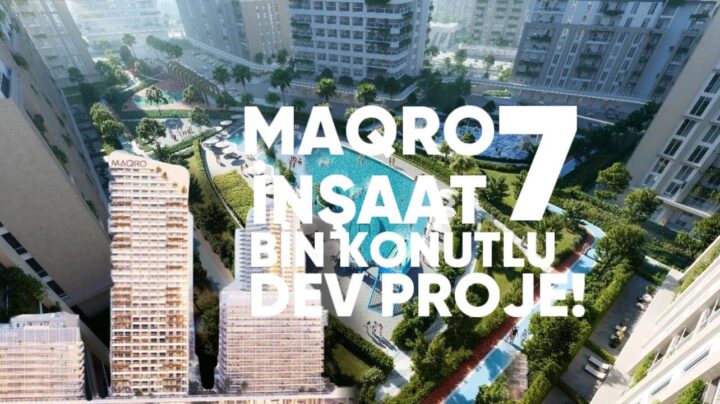 MAQRO İnşaat 7 bin konutlu dev proje