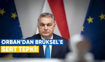 Orbán’dan Brüksel’e Sert Tepki: “Macar Egemenliğini Savunacağız”
