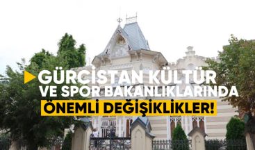 Gürcistan’da Kültür ve Spor Bakanlıklarında Önemli Değişiklik: Yeni Yapı Planlanıyor