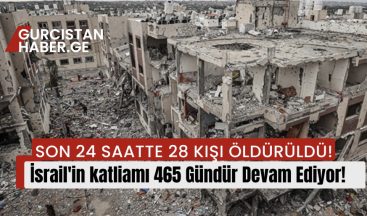 Ortadoğu’da Savaş 465 Gündür Devam Ediyor: Son 24 saatte 28 kişi öldürüldü!