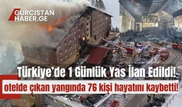 Türkiye’de 1 Günlük Yas İlan Edildi: Otel Yangınında 76 Kişi Hayatını Kaybetti!
