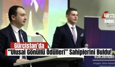 Gürcistan’da “Ulusal Gönüllü Ödülleri” Sahiplerini Buldu!