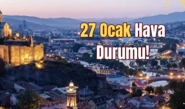 27 Ocak Hava Durumu: Gürcistan’da Güneşli ve Ilık Bir Gün Bekleniyor!