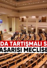 Gürcistan’da Tartışmalı Seçim Reformu Tasarısı Meclis’e Sunuldu