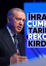 Cumhurbaşkanı Erdoğan: “2024’te İhracatta Cumhuriyet Tarihinin Rekoruna İmza Attık”
