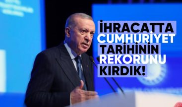 Cumhurbaşkanı Erdoğan: “2024’te İhracatta Cumhuriyet Tarihinin Rekoruna İmza Attık”