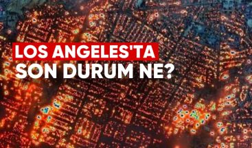 Los Angeles’taki Yangınlarda Son Durum Ne?