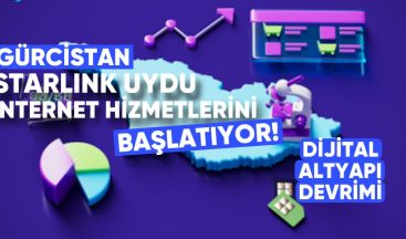 Gürcistan, Starlink Uydu İnternet Hizmetlerini Başlatıyor: Dijital Altyapıdaki Devrim