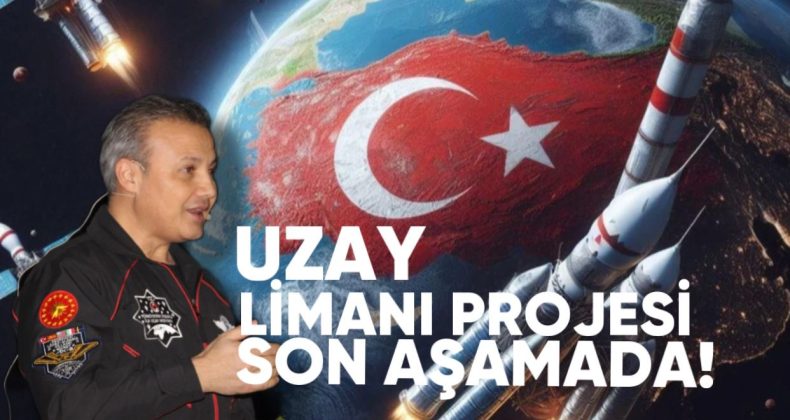 Türkiye’nin Uzay Limanı Projesi Son Aşamasına Geldi!