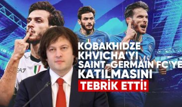 Gürcistan Başbakanı Khvicha Kvaratskhelia’yı Paris Saint-Germain FC’ye Katılımı Nedeniyle Tebrik Etti