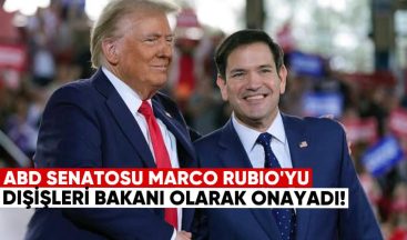 ABD Senatosu, Marco Rubio’yu Dışişleri Bakanı Olarak Onayladı