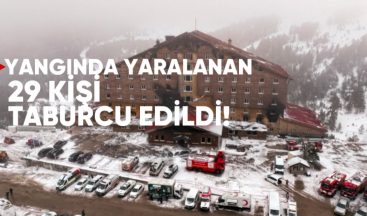 Kartalkaya Otel Yangınında Yaralanan 29 Kişi Taburcu Edildi