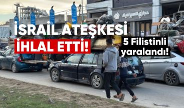 İsrail Gazze’de Ateşkesi İhlal Etti: 5 Filistinli Yaralandı