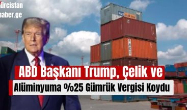 ABD Başkanı Trump, Çelik ve Alüminyuma %25 Gümrük Vergisi Koydu!
