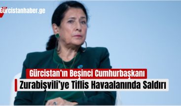Gürcistan’ın Beşinci Cumhurbaşkanı Salome Zurabişvili’ye Tiflis Havaalanında Saldırı!
