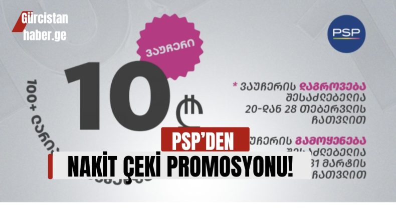 PSP’DEN NAKİT ÇEKİ PROMOSYONU!
