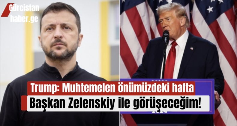 Trump: Muhtemelen önümüzdeki hafta Başkan Zelenskiy ile görüşeceğim!