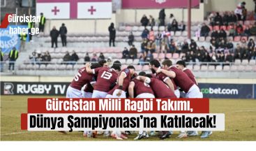 Gürcistan Milli Ragbi Takımı, Dünya Şampiyonası’na Katılacak!