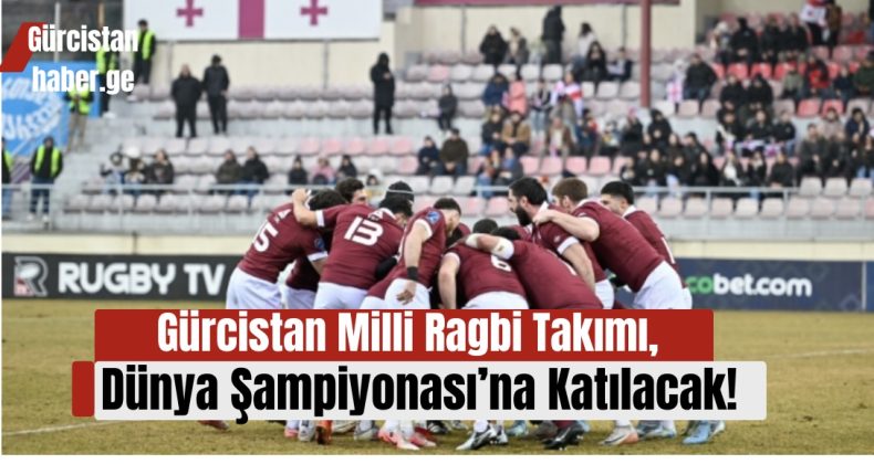 Gürcistan Milli Ragbi Takımı, Dünya Şampiyonası’na Katılacak!