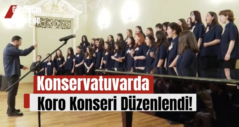 Konservatuvarda Koro Konseri Düzenlendi!