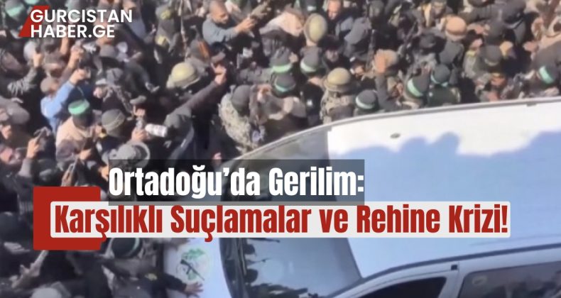 Ortadoğu’da Gerilim: Karşılıklı Suçlamalar ve Rehine Krizi!