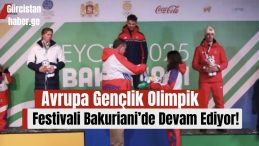 Avrupa Gençlik Olimpik Festivali Bakuriani’de Devam Ediyor!