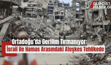 Ortadoğu’da Gerilim Tırmanıyor: İsrail ile Hamas Arasındaki Ateşkes Tehlikede!