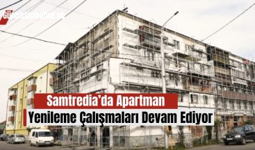 Samtredia’da Apartman Yenileme Çalışmaları Devam Ediyor!