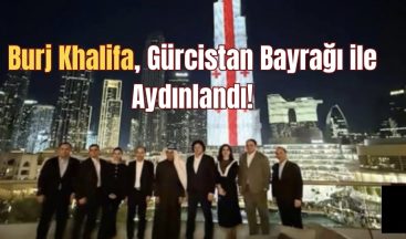 Burj Khalifa, Gürcistan Bayrağı ile Aydınlandı!