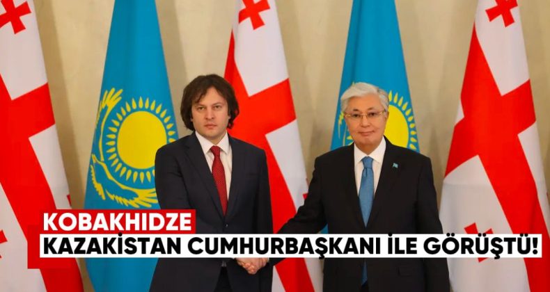 Gürcistan Başbakanı ve Kazakistan Cumhurbaşkanı Siyasi ve Ekonomik İlişkileri Görüştü