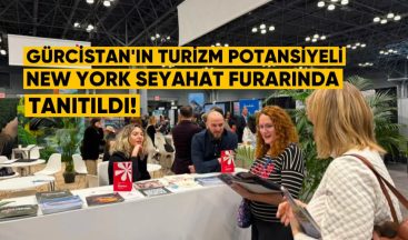 Gürcistan’ın Turizm Potansiyeli New York Seyahat ve Macera Fuarı’nda Tanıtıldı