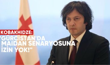 Başbakan: Gürcistan’da Maidan Senaryosuna İzin Yok