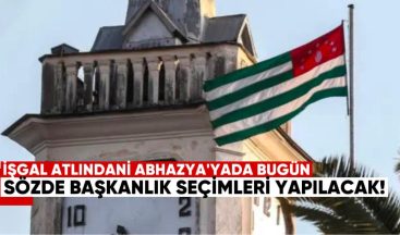 İşgal Altındaki Abhazya’da 15 Şubat’ta Sözde Başkanlık Seçimleri Yapılacak