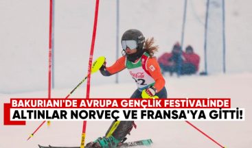 Bakuriani’de Avrupa Gençlik Olimpik Festivali’nde Alp Disiplini Altınları Norveç ve Fransa’ya Gitti