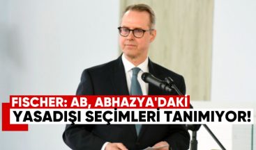 Fischer: AB, Abhazya’daki yasadışı seçimleri tanımıyor