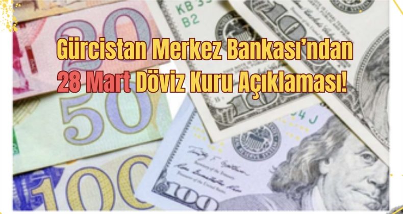 28 Mart Döviz Kuru Açıklandı!