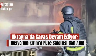 Ukrayna’da Savaş Devam Ediyor: Rusya’nın Kırım’a Füze Saldırısı Can Aldı!