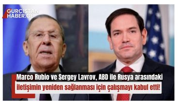 Marco Rubio ve Sergey Lavrov, ABD ile Rusya arasındaki iletişimin yeniden sağlanması için çalışmayı kabul etti!