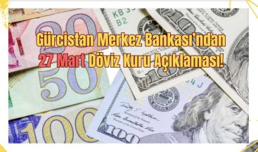 27 Mart Döviz Kuru Açıklandı!