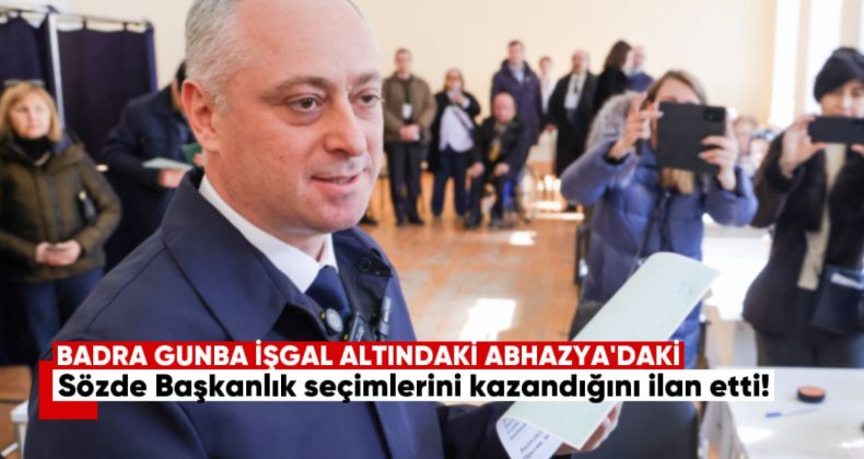 Badra Gunba, İşgal Altındaki Abhazya’daki Sözde Başkanlık Seçimlerini Kazandığını İlan Etti