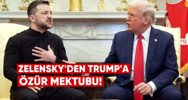 Zelensky’den Trump’a Özür Mektubu