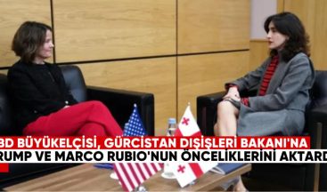 Büyükelçilik: ABD Büyükelçisi, Gürcistan Dışişleri Bakanı’na Başkan Trump ve Marco Rubio’nun Önceliklerini Aktardı