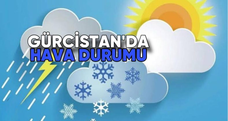 Gürcistan Şehirleri ve Tiflis İçin 15 Mart 2025 Hava Durumu