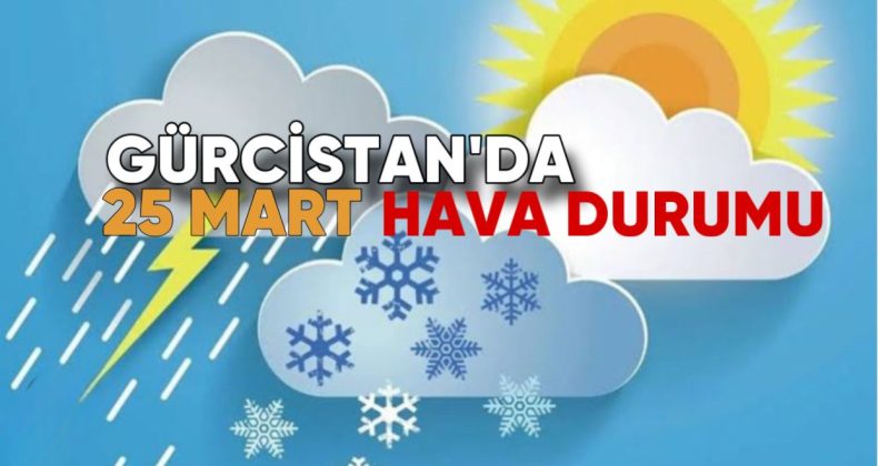 Gürcistan’da Bugün Hava Durumu: Şehir Şehir Sıcaklıklar