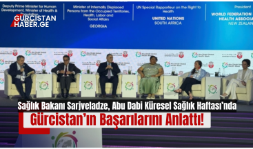 Sağlık Bakanı Sarjveladze, Abu Dabi Küresel Sağlık Haftası’nda Gürcistan’ın Başarılarını Anlattı!